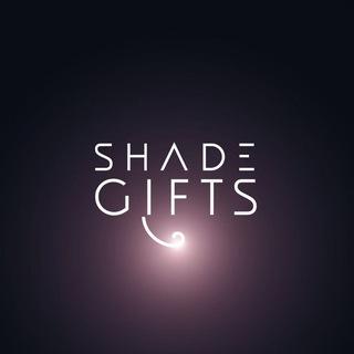 Shade Gifts